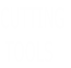 CUTTING
 TOOLS
